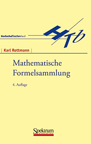 B. I. Hochschultaschenbücher, Bd.13, Mathematische Formelsammlung von Spektrum Akademischer Verlag